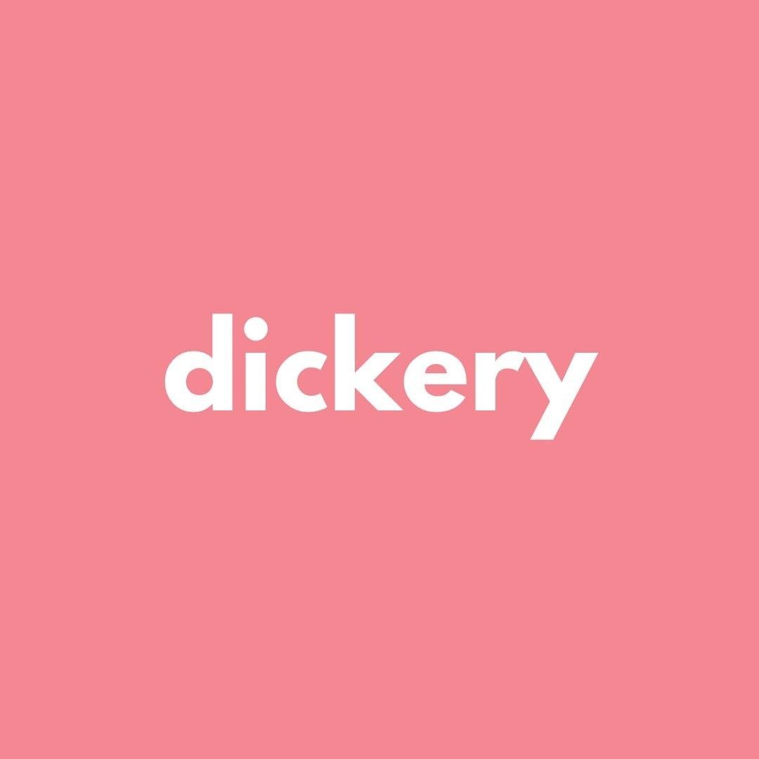 Dickery