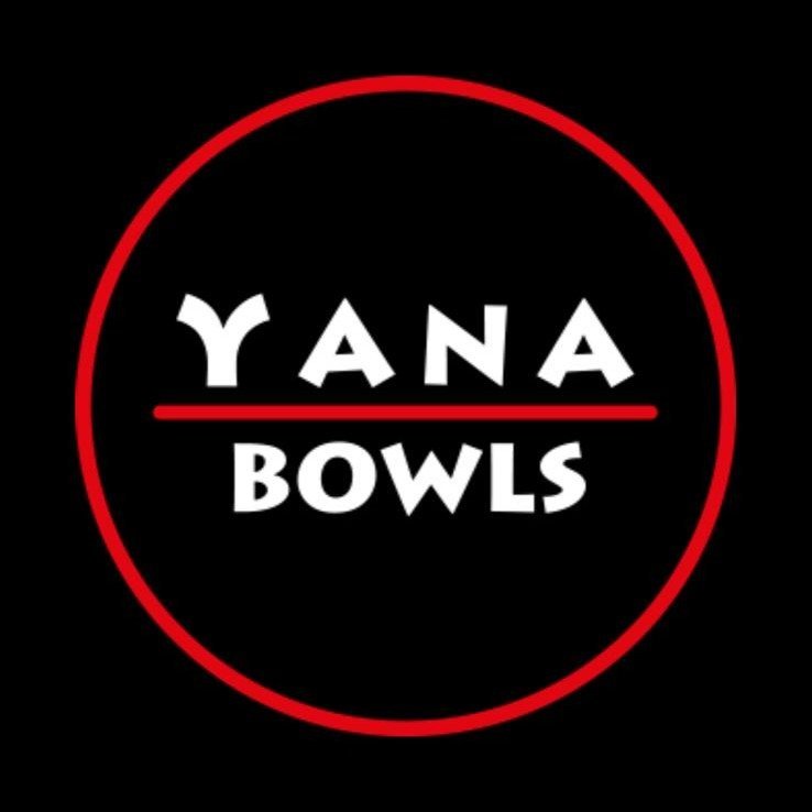 Yana Bowls